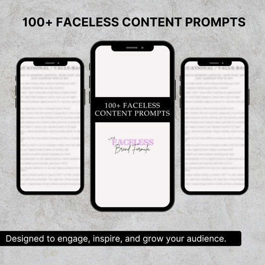 100+ Faceless Content Prompts